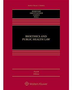 Bioethics & Public Health Law (Rental) 9781454890416