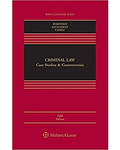 Criminal Law: Case Studies and Controversies (w/ Connected eBook with Study Center) 9781543809015