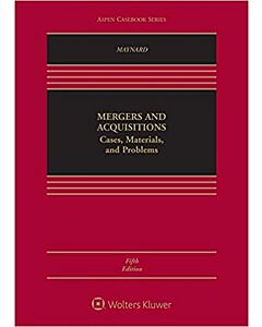 Mergers and Acquisitions: Cases, Materials, and Problems (w/ Connected eBook) (Instant Digital Access Code Only) 9781543844450