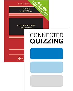 Civil Procedure: A Coursebook (Connected eBook with Study Center + Print Book + Connected Quizzing) 9781543845044