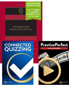 Civil Procedure: Doctrine, Practice, and Content: Doctrine, Practice, and Context (Connected eBook with Study Center + Print Book + Connected Quizzing + PracticePerfect) 9798892078184