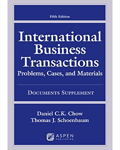 International Business Transactions: Problems, Cases, and Materials Documents Supplement 9798889064923
