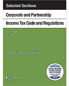 Selected Sections Corporate and Partnership Income Tax Code and Regulations 9798887860213