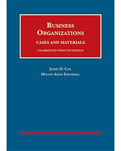 Business Organizations Cases and Materials Unabridged (University Casebook Series) (Instant Digital Access Code Only) 9781684672707