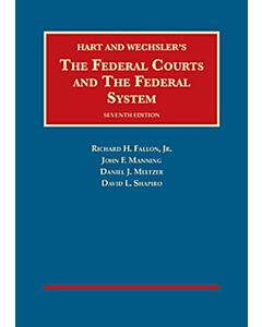 The Federal Courts And The Federal System (University Casebook Series) (Instant Digital Access Code Only) 9781634599528