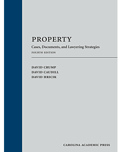Property: Cases, Documents, and Lawyering Strategies/Skills 9781531018870