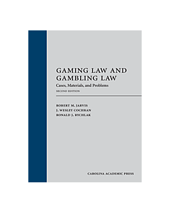 Gaming Law: Cases and Materials 9781531013448