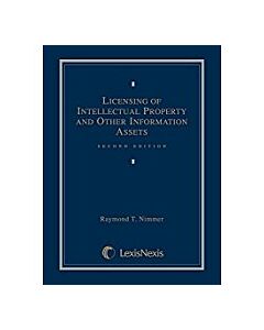 Licensing of Intellectual Property and Other Information Assets 9781422417652