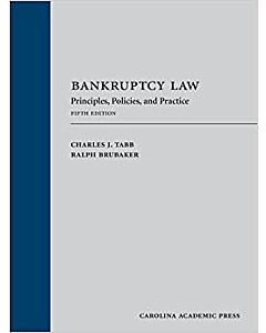 Bankruptcy Law: Principles, Policies, and Practice 9781531013622