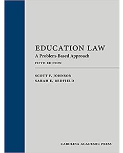 Education Law: A Problem-Based Approach 9781531027049