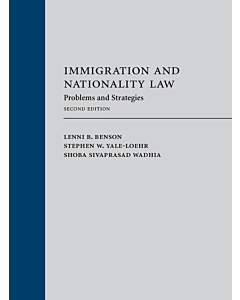 Immigration and Nationality Law: Problems and Strategies 9781531014742