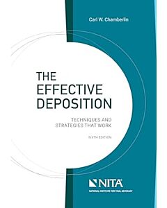 The Effective Deposition: Techniques and Strategies That Work (w/ Connected eBook) 9781601569745
