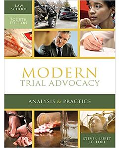 Modern Trial Advocacy: Law School Edition (NITA) 9781601565730