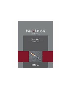 Case File State V. Sanchez (NITA) 9781601564757