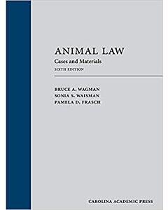 Animal Law: Cases and Materials (Rental) 9781531010997