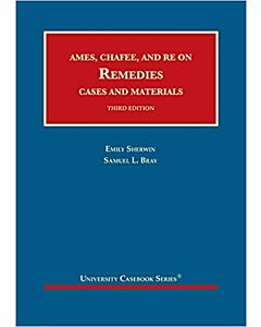 Ames, Chafee, and Re on Remedies, Cases and Materials (University Casebook Series) (Instant Digital Access Code Only) 9781684678396