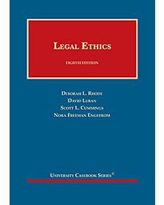 Legal Ethics (University Casebook Series) (Rental) 9781642426892