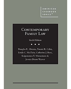 Contemporary Family Law (American Casebook Series) 9781642428605