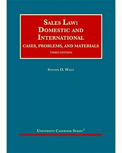 Sales Law: Domestic and International, Cases, Problems, and Materials - CasebookPlus (University Casebook Series) 9781647088309