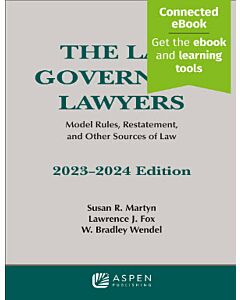 The Law Governing Lawyers: Model Rules, Restatement, and Other Sources of Law (Instant Digital Access Code Only) 9798889062202