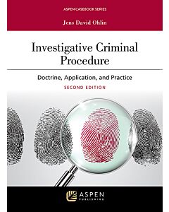 Investigative Criminal Procedure: Doctrine, Application, and Practice (w/ Connected eBook with Study Center) (Instant Digital Access Code Only) 9798889063629