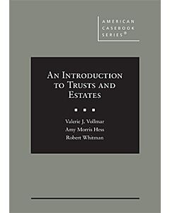An Introduction to Trusts and Estates (American Casebook Series) 9780314211521