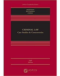 Criminal Law: Case Studies and Controversies (Connected eBook with Study Center + Print Book + Connected Quizzing) 9781543838121