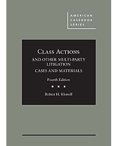 Class Actions and Other Multiparty Litigation, Cases, and Materials (American Casebook Series) 9781634599269