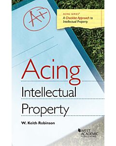 Acing Intellectual Property 9781634602730