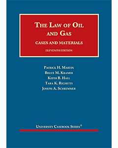 The Law of Oil and Gas, Cases and Materials (University Casebook Series) (Rental) 9781634603126