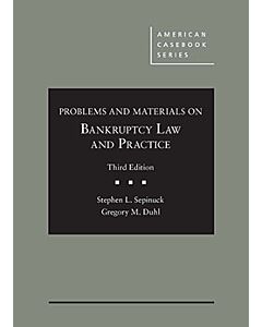 Problems and Materials on Bankruptcy Law and Practice (American Casebook Series) 9781634609777