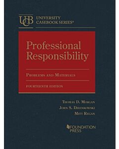 Professional Responsibility, Problems and Materials (University Casebook Series) (Instant Digital Access Code Only) 9781636596730