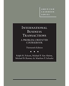 International Business Transactions: A Problem-Oriented Coursebook (American Casebook Series) 9781640202566