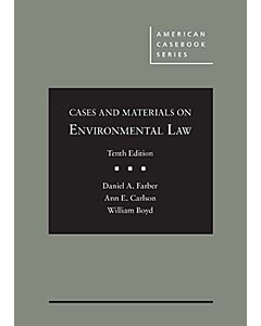 Cases and Materials on Environmental Law (American Casebook Series) 9781640206120