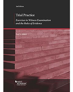 Trial Practice: Exercises in Witness Examination and the Rules of Evidence 9781640206878