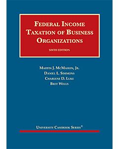 Federal Income Taxation of Business Organizations (University Casebook Series) (Rental) 9781642424980