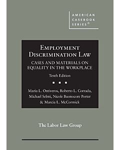Employment Discrimination Law, Cases and Materials on Equality in the Workplace (American Casebook Series) (Rental) 9781642429558