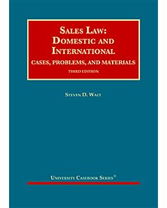 Sales Law: Domestic and International, Cases, Problems, and Materials (University Casebook Series) (Rental) 9781647083120