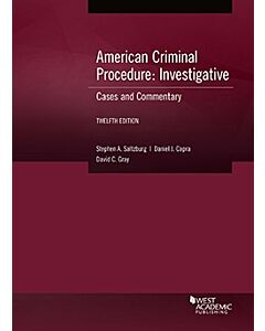 American Criminal Procedure, Investigative: Cases and Commentary (Used) 9781647086466