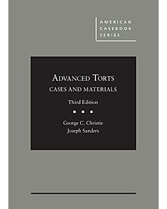 Advanced Torts: Cases and Materials (American Casebook Series) (Rental) 9781683280729
