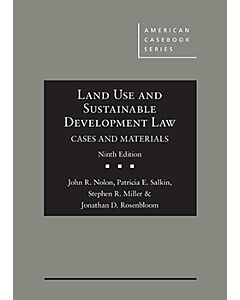 Land Use and Sustainable Development Law, Cases and Materials (American Casebook Series) (Used) 9781683284079