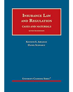 Insurance Law and Regulation, Cases and Materials (University Casebook Series) (Rental) 9781683289517