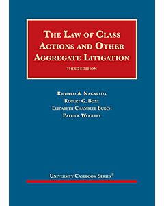 The Law of Class Actions and Other Aggregate Litigation (University Casebook Series) (Used) 9781684671311