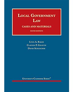 Local Government Law, Cases and Materials (University Casebook Series) (Used) 9781684672349