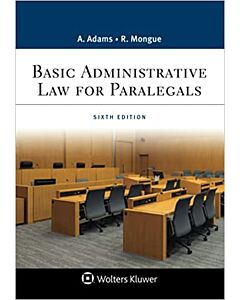 Basic Administrative Law For Paralegals (w/ Connected eBook) 9781543826968