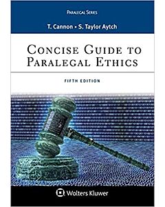 Concise Guide to Paralegal Ethics (w/ Connected eBook) 9781454873365
