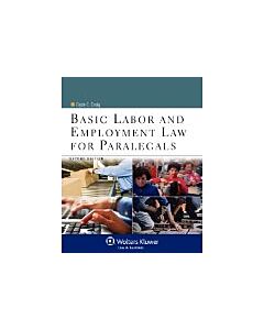 Basic Labor and Employment Law For Paralegals (w/ Connected eBook) 9780735507777