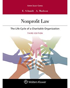 Nonprofit Law: The Life Cycle of a Charitable Organization (w/ Connected eBook) 9781543817195