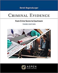 Criminal Evidence: From Crime Scene to Courtroom (w/ Connected eBook) 9781543849066