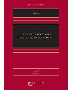 Criminal Procedure: Doctrine, Application, and Practice (w/ Connected eBook with Study Center) 9798886143133